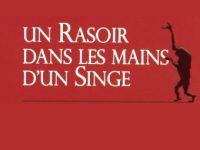 DIEU A-T-IL MIS UN RASOIR ENTRE LES MAINS D’UN SINGE ? (Pierre Malak)